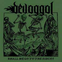 Devoggol : Shall We Go to the Disco?